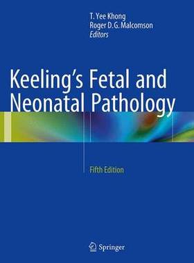 预订 Keeling's Fetal and Neonatal Pathology