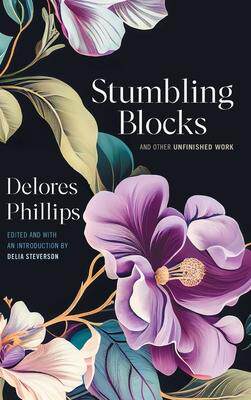 [预订]Stumbling Blocks and Other Unfinished Work 9780820364964