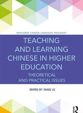 【预订】Teaching and Learning Chinese in Higher Education