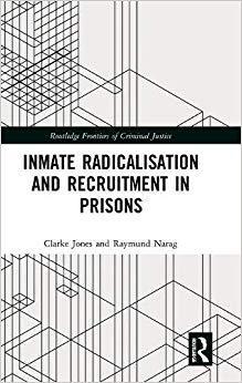 【预售】Inmate Radicalisation and Recruitment in Prisons