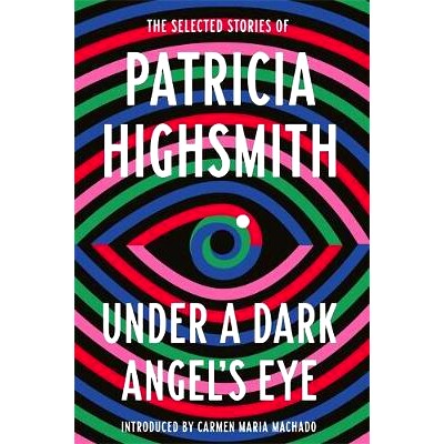 The Selected Stories of Patricia Highsmi