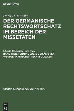 【预订】Die Terminologie der älteren westgermanischen Rechtsquellen 9783110035780