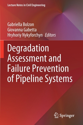 【预订】Degradation Assessment and Failure Prevention of Pipeline Systems 9783030580759