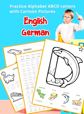 预订 English German Practice Alphabet ABCD letters with Cartoon Pictures: Praxis Englisch Deutsch Alphabet Buchstaben mi