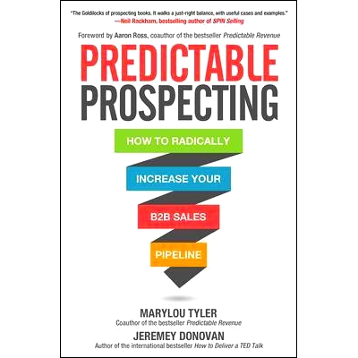 预订 Predictable Prospecting: How to Radically Increase Your B2B Sales Pipeline