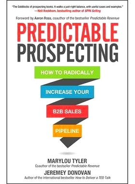 预订 Predictable Prospecting: How to Radically Increase Your B2B Sales Pipeline