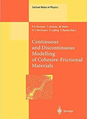 【预订】Continuous and Discontinuous Modelling of Cohesive-Frictional Materials 9783642074790