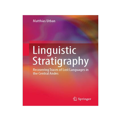 [预订]Linguistic Stratigraphy 9783031421013
