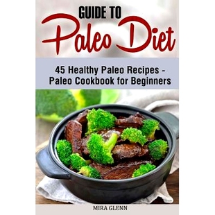 for 9781542785747 Paleo Healthy Recipes Diet Beginners 预订 Cookbook Guide