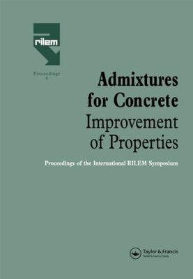 【预订】Admixtures for Concrete - Improvement of Properties