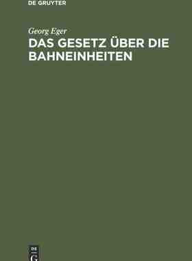 【预订】Das Gesetz über die Bahneinheiten 9783111229546