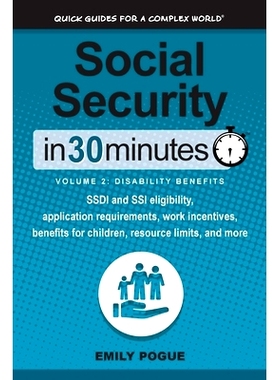 预订 Social Security In 30 Minutes, Volume 2: Disability Benefits: SSDI and SSI eligibility, application requirements, w