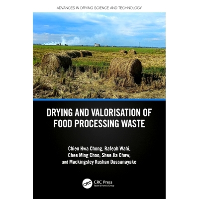 预订 Drying and Valorisation of Food Processing Waste 食品加工废弃物的干燥与增值: 9781032320885