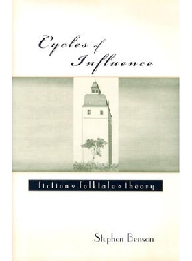 预订 Cycles of Influence: Fiction, Folktale, Theory: 9780814329498