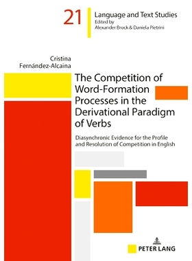 预订 The Competition of Word-Formation Processes in the Derivational Paradigm of Verbs: Diasynchronic Evidence for the P