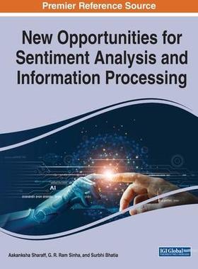 [预订]New Opportunities for Sentiment Analysis and Information Processing 9781799880622