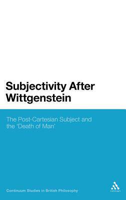 [预订]Subjectivity After Wittgenstein 9781441144102