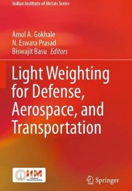 【预订】Light Weighting for Defense, Aerospace, and Transportation