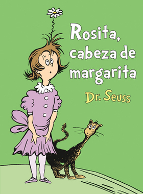 【预订】Rosita Cabeza de Margarita (Daisy-Head Mayzie Spanish Edition)