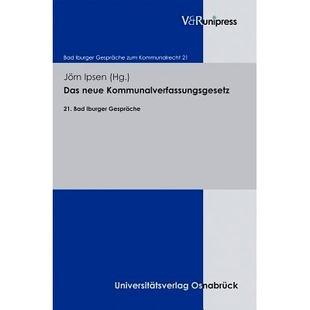 Iburger 9783899718355 neue 市宪法：21.巴特伊堡对话 新 Gespräche Bad 21. Kommunalverfassungsgesetz Das 预订