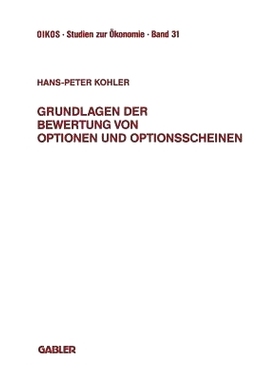 预订 Grundlagen der Bewertung von Optionen und Optionsscheinen: Darstellung und Anwendung der Modelle von Boness, Black-