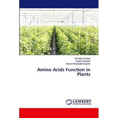 预订 Amino Acids Function in Plants 氨基酸在植物中起作用: 9786202788533