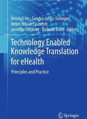【预订】Technology Enabled Knowledge Translation for eHealth
