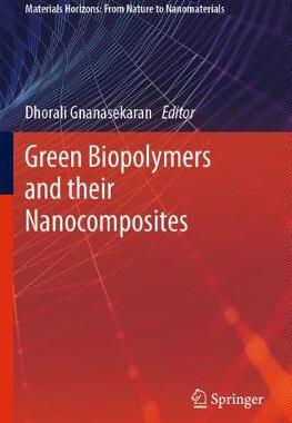 【预订】Green Biopolymers  and their Nanocomposites