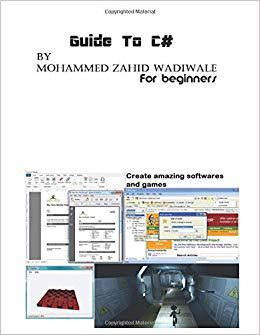 【预售】Guide To C# for beginners: By Mohammed Zahid Wadiwale