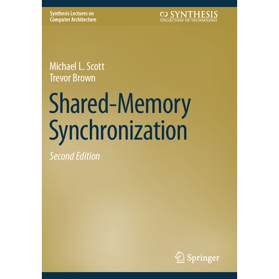 预订 Shared-Memory Synchronization 共享内存同步 第2版 9783031386862