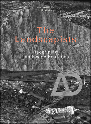 【预订】The Landscapists - Redefining Relations Of Landscape 9781119540038