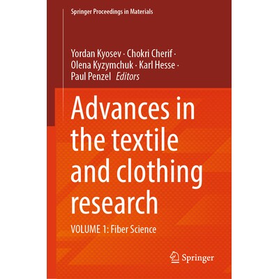 预订 Advances in the Textile and Clothing Research Volume 1: Fiber Science 纺织与服装研究的进展 第1卷:纤维科学 97830321