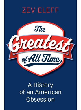 预订 The Greatest of All Time: A History of an American Obsession *伟大的时代：美国痴迷史: 9781009572736