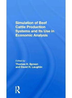 预订 Simulation Of Beef Cattle Production Systems And Its Use In Economic Analysis 肉牛生产系统的仿真及其在经济分析中的