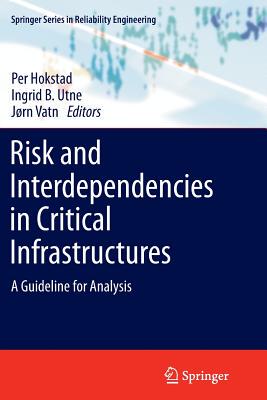 【预订】Risk and Interdependencies in Critical Infrastructures