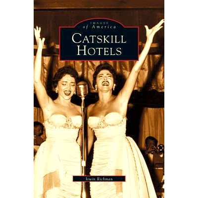 预订 Catskill Hotels: 9781531607623