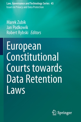 【预订】European Constitutional Courts towards Data Retention Laws 9783030571917
