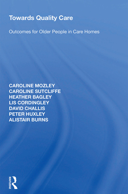 [预订]Towards Quality Care: Outcomes for Older People in Care Homes