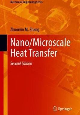 【预订】Nano/Microscale Heat Transfer