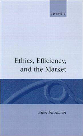 【预订】Ethics, Efficiency and the Market