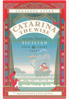 【预订】Catarina the Wise and Other Wondrous Sicilian Folk and Fairy Tales 9780226462790