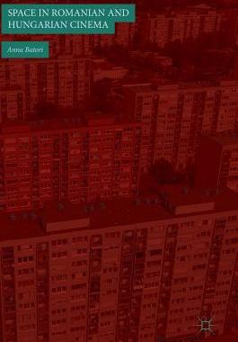 【预订】Space in Romanian and Hungarian Cinema