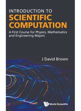 预订 Introduction to Scientific Computation: A First Course for Physics, Mathematics and Engineering Majors 科学计算导论