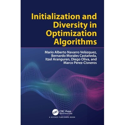 预订 Initialization and Diversity in Optimization Algorithms 优化算法的初始化与多样性 9781032695815