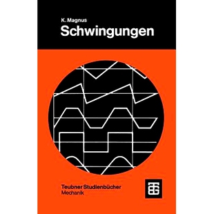 预订 Schwingungen: Eine Einführung in die theoretische Behandlung von Schwingungsproblemen: 9783519223023