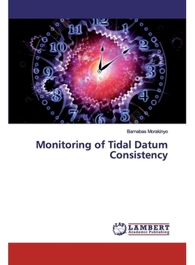预订 Monitoring of Tidal Datum Consistency 潮汐基准一致性监测: 9786200007964