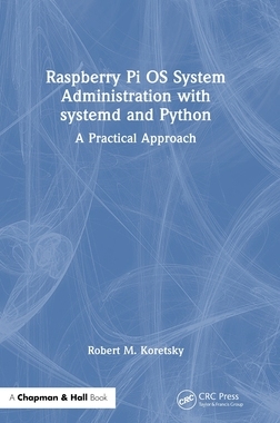 预订 Raspberry Pi OS System Administration with systemd and Python
