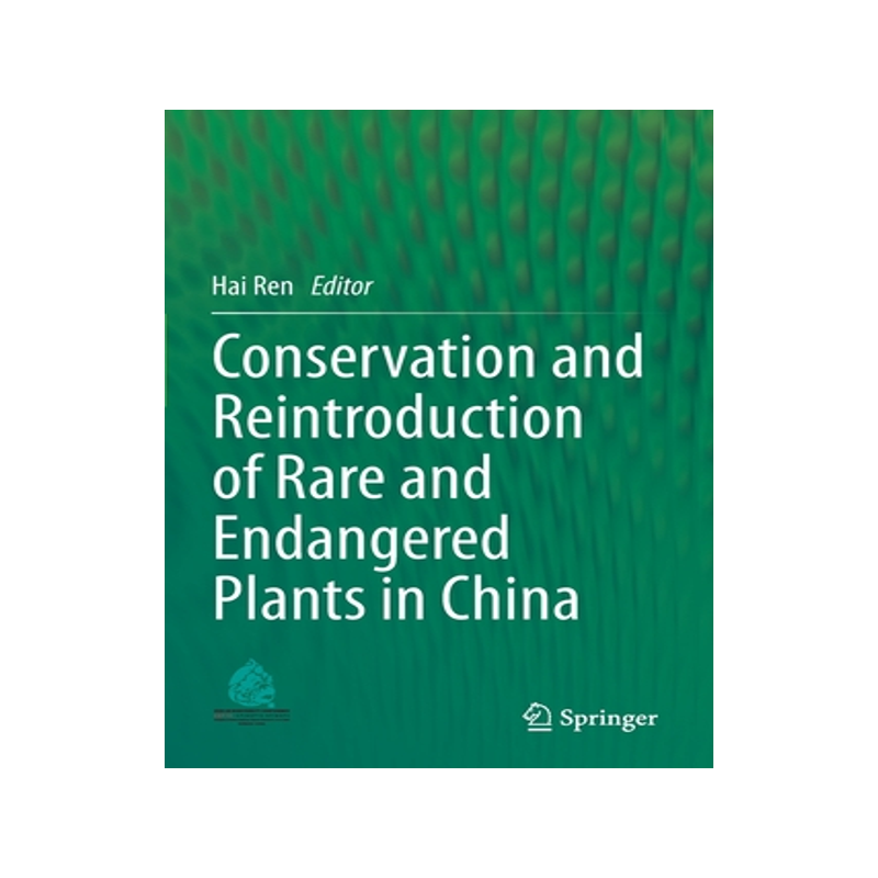 预订 Conservation and Reintroduction of Rare and Endangered Plants in China