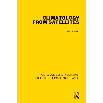 预订 Climatology from Satellites 卫星气候学: 9780367359133