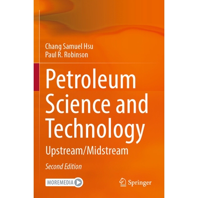 预订 Petroleum Science and Technology: Upstream / Midstream 9783031466434
